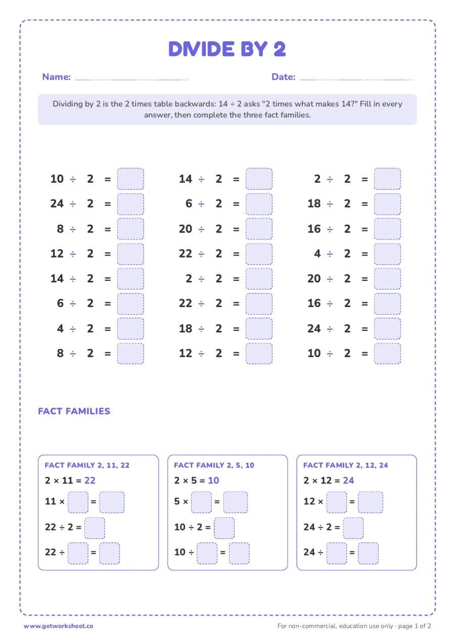 Divide by 2: division facts and fact families Divide by 2: division facts and fact families – free printable PDF worksheet, page 1 preview (6 free 2 times table worksheets)