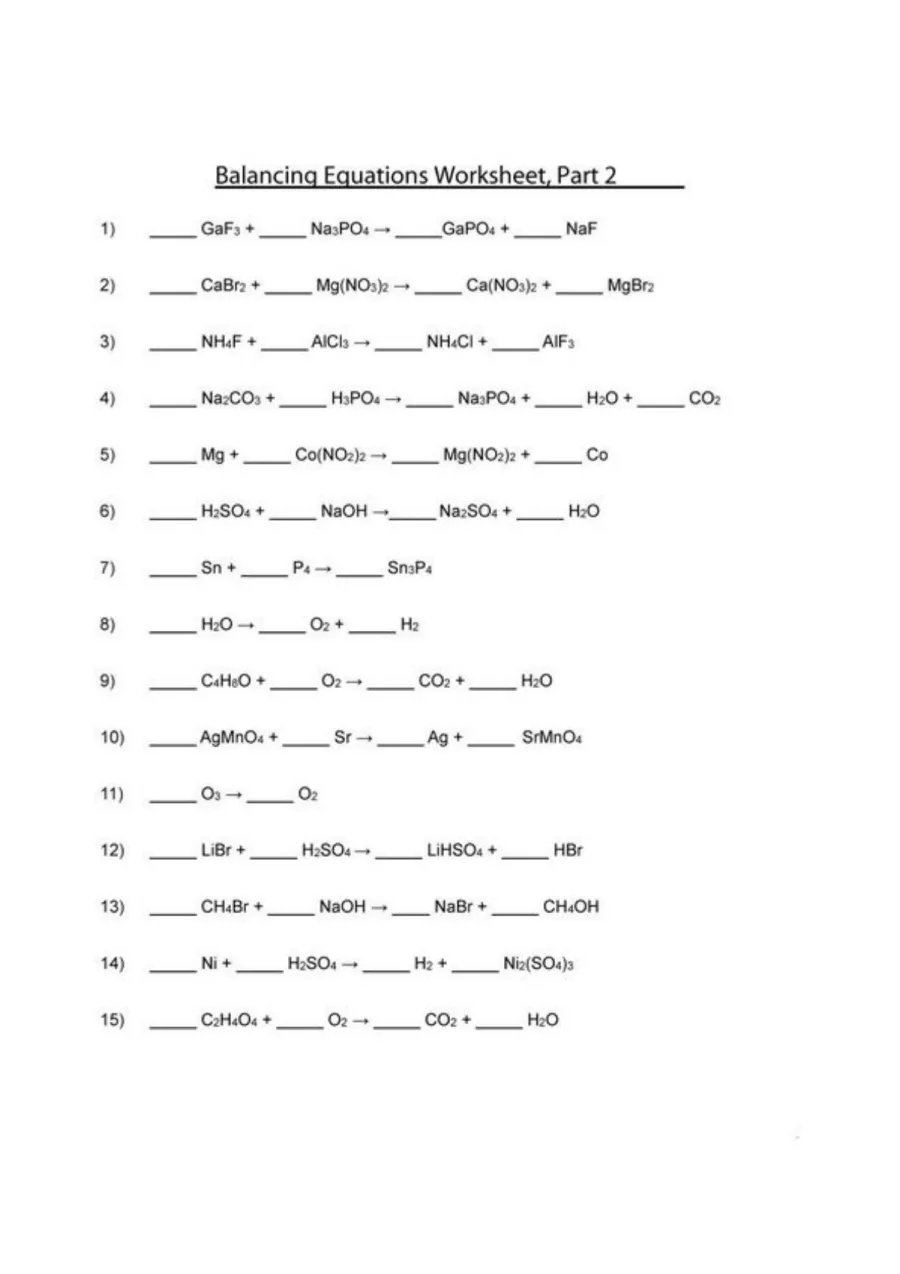 Balance 15 equations: GaF3 + Na3PO4, Mg + Co(NO2)2, H2O → H2 Balance 15 equations: GaF3 + Na3PO4, Mg + Co(NO2)2, H2O → H2 – free printable PDF worksheet, page 1 preview (Free balancing equations worksheets)