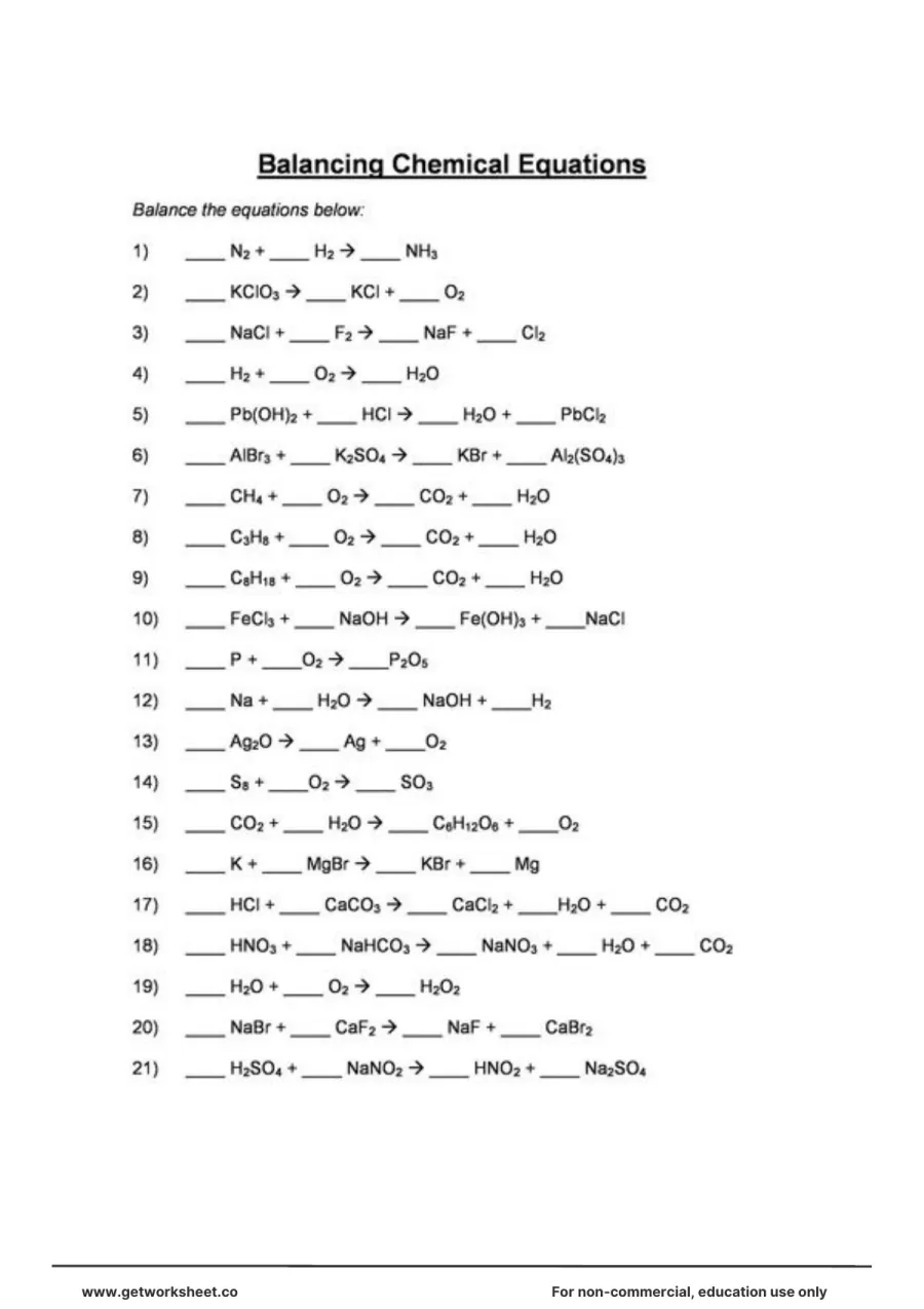 Balance 21 equations: N2 + H2 → NH3, KClO3, fuel combustion Balance 21 equations: N2 + H2 → NH3, KClO3, fuel combustion – free printable PDF worksheet, page 1 preview (Free balancing equations worksheets)