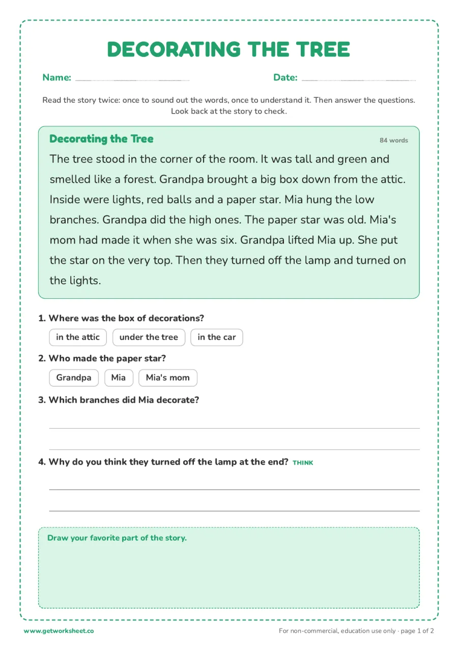 Decorating the Tree (story, 84 words, K to grade 1) Decorating the Tree (story, 84 words, K to grade 1) – free printable PDF worksheet, page 1 preview (6 free Christmas reading comprehension worksheets)