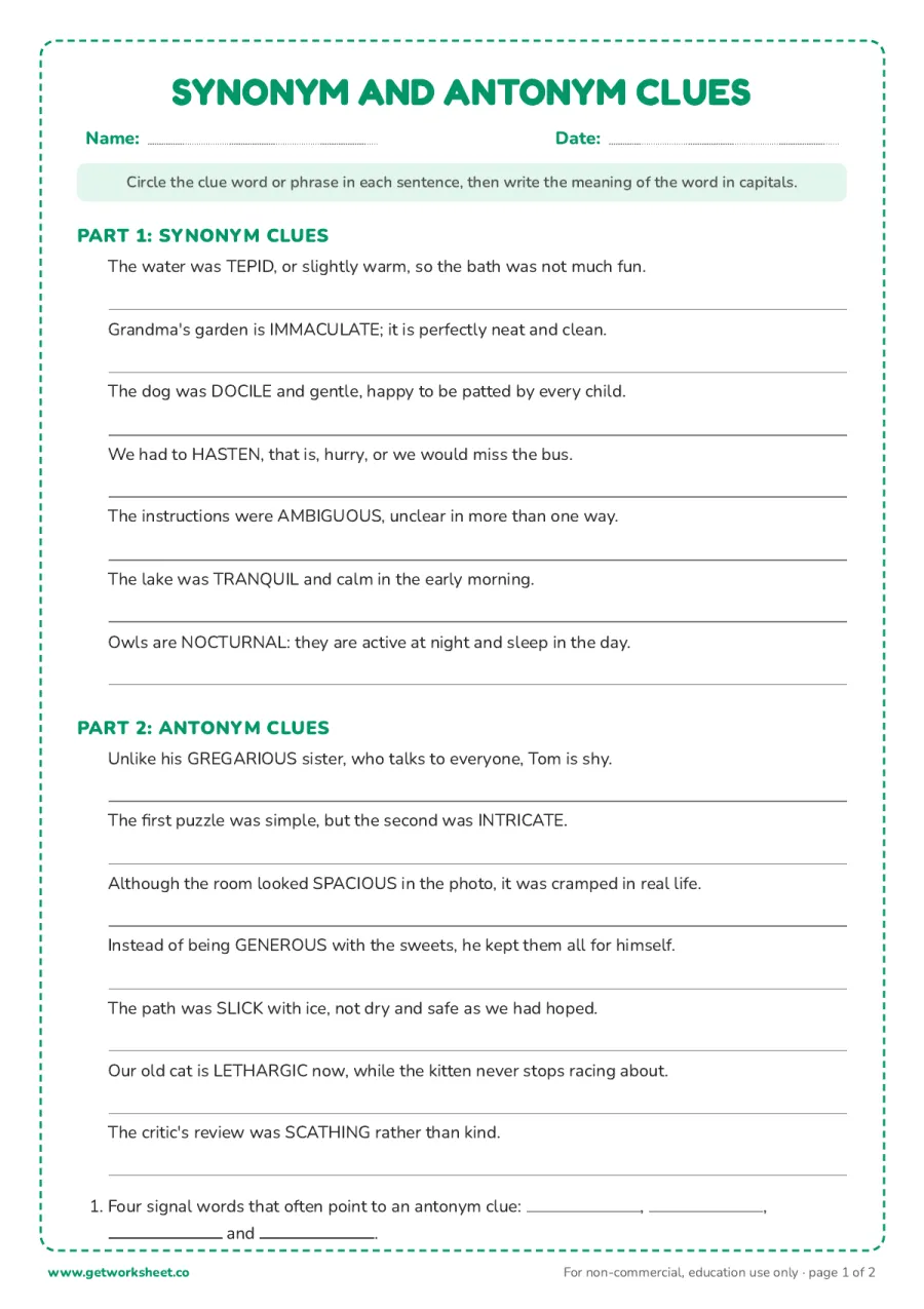 Synonym and antonym clues: 14 sentences with a restated or opposite word Synonym and antonym clues: 14 sentences with a restated or opposite word – free printable PDF worksheet, page 1 preview (Free context clues worksheets)