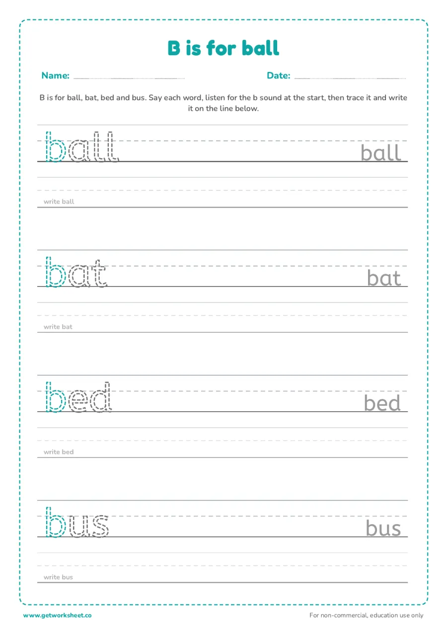 B is for ball: trace the words B is for ball: trace the words – free printable PDF worksheet, page 1 preview (6 free letter B tracing worksheets)