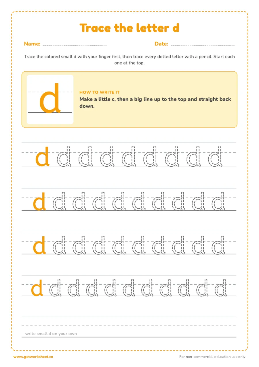 Trace the lowercase letter d Trace the lowercase letter d – free printable PDF worksheet, page 1 preview (6 free letter D tracing worksheets)