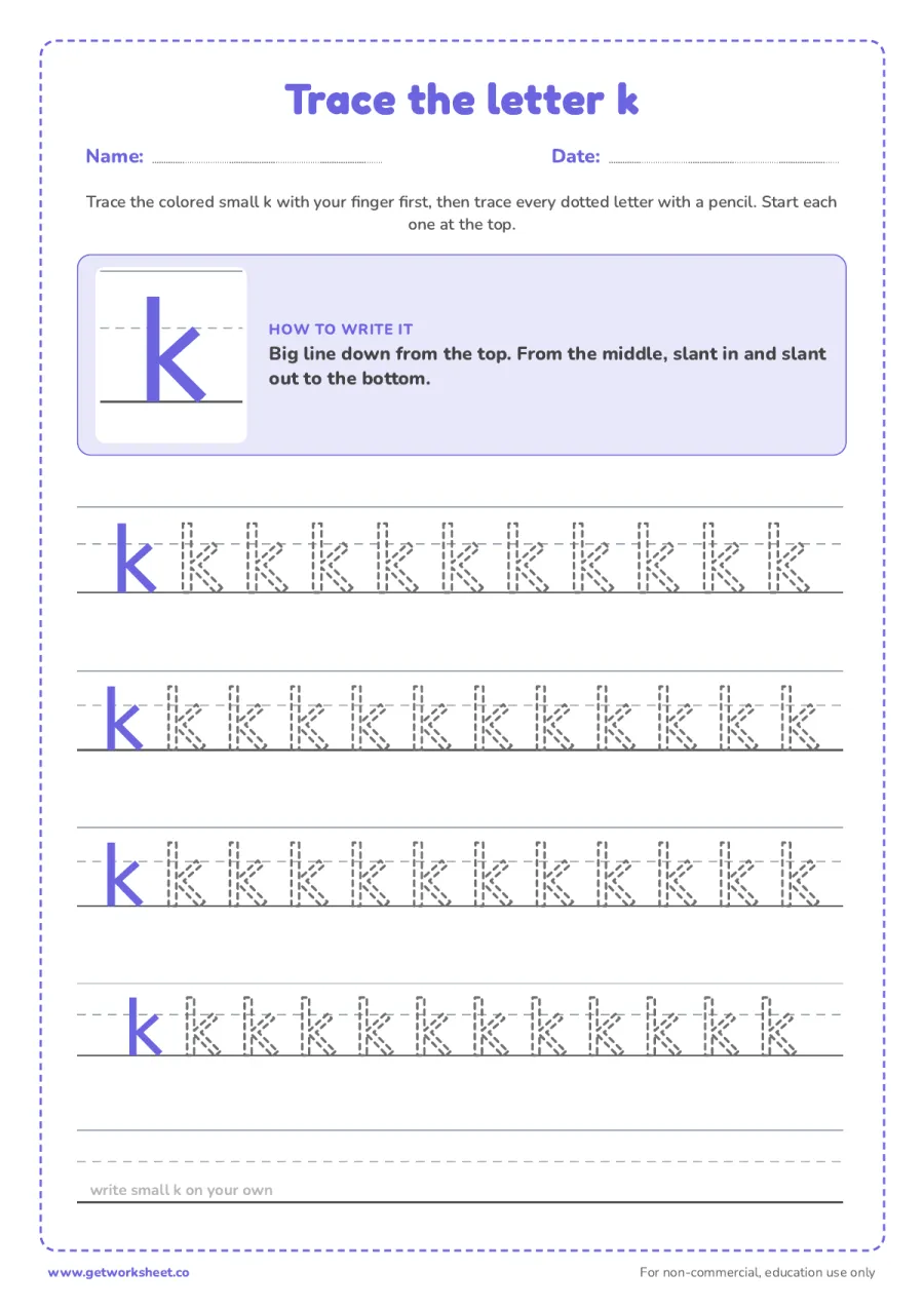 Trace the lowercase letter k Trace the lowercase letter k – free printable PDF worksheet, page 1 preview (6 free letter K tracing worksheets)
