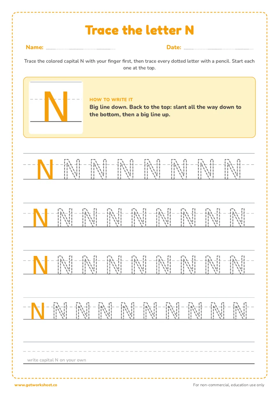 Trace the capital letter N Trace the capital letter N – free printable PDF worksheet, page 1 preview (6 free letter N tracing worksheets)
