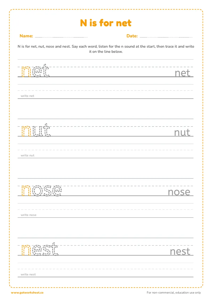 N is for net: trace the words N is for net: trace the words – free printable PDF worksheet, page 1 preview (6 free letter N tracing worksheets)