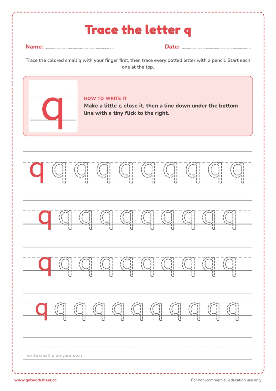 Trace the lowercase letter q Trace the lowercase letter q – free printable PDF worksheet, page 1 preview (6 free letter Q tracing worksheets)