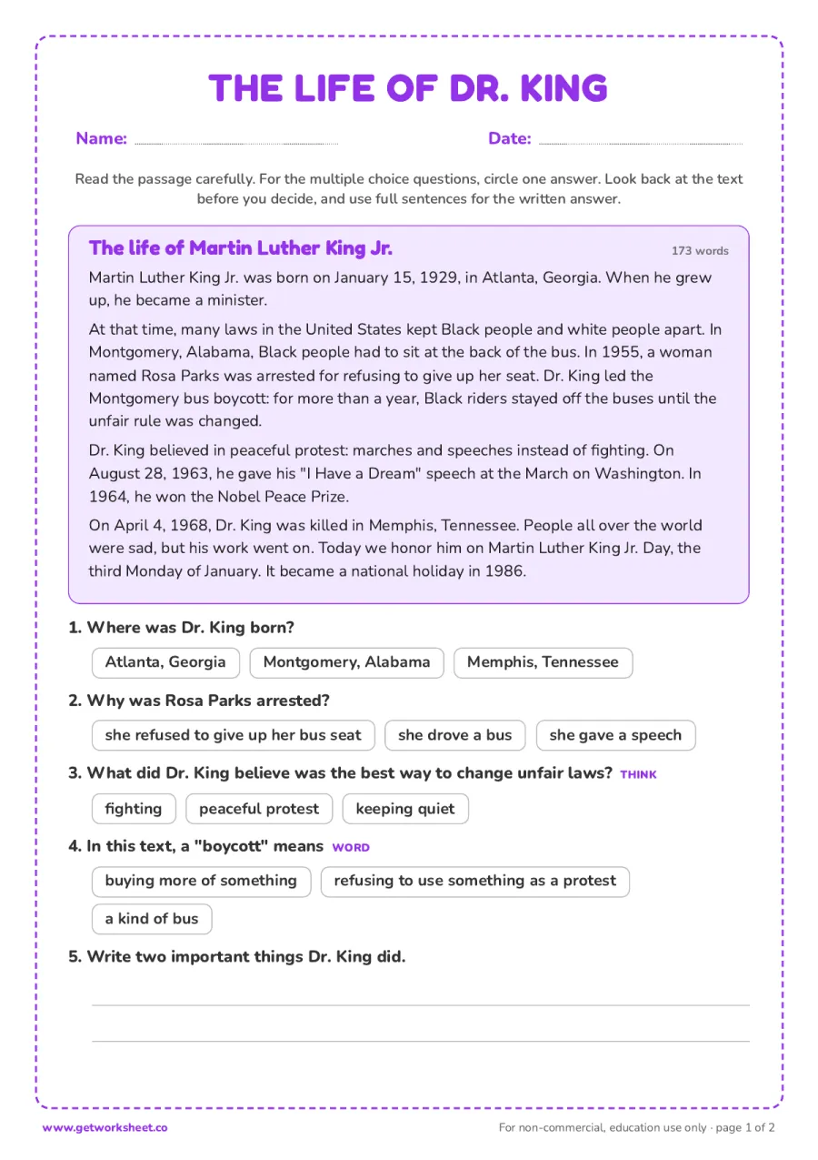 Martin Luther King Jr. biography for grades 2 to 3 Martin Luther King Jr. biography for grades 2 to 3 – free printable PDF worksheet, page 1 preview (6 free Martin Luther King Jr. worksheets)