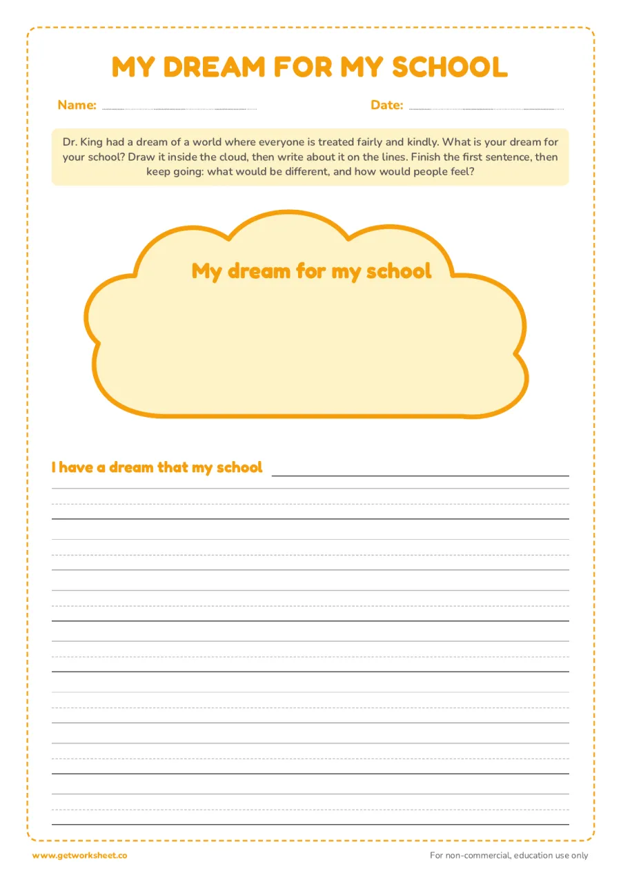 My dream for my school writing page My dream for my school writing page – free printable PDF worksheet, page 1 preview (6 free Martin Luther King Jr. worksheets)