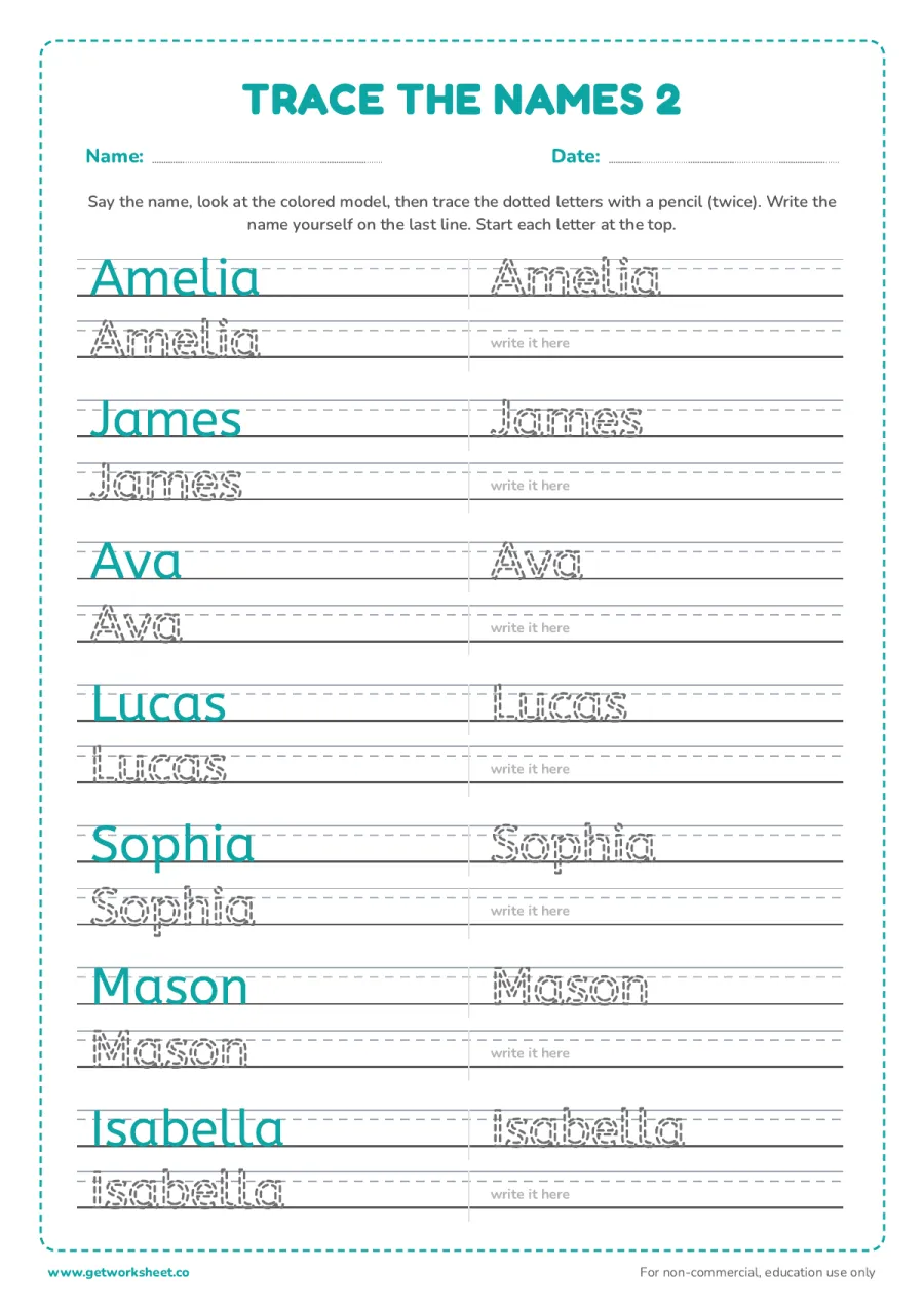 Trace the names 2: Amelia, James, Ava, Lucas, Sophia, Mason, Isabella Trace the names 2: Amelia, James, Ava, Lucas, Sophia, Mason, Isabella – free printable PDF worksheet, page 1 preview (8 free name tracing worksheets)